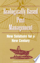 Ecologically based pest management new solutions for a new century /