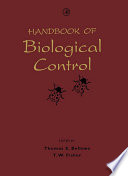 Handbook of biological control principles and applications of biological control /