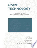 Dairy technology principles of milk properties and processes /