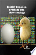 Poultry genetics, breeding, and biotechnology