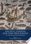Ancient fishing and fish processing in the Black Sea region