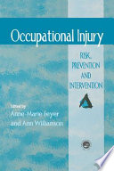 Occupational injury risk, prevention, and intervention /