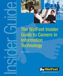 The WetFeet insider guide to careers in information technology /