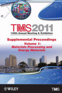 TMS 2011 140th Annual Meeting & Exhibition Supplemental proceedings.