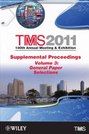 TMS 2011 140th Annual Meeting & Exhibition Supplemental proceedings.