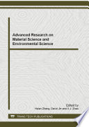 Advanced research on material science and environmental science : selected, peer reviewed papers from the 2012 2nd International Conference on Material Science, Environmental Science and Computer Science (MSESCS 2012), August 25-26, 2012, Wuhan, China /
