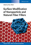 Surface modification of nanoparticle and natural fiber fillers /