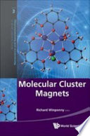 Molecular cluster magnets