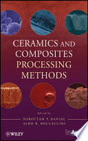 Ceramics and composites processing methods