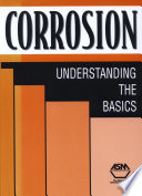 Corrosion understanding the basics /