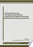 Advanced research on civil engineering, materials engineering and applied technology : selected, peer reviewed papers from the 2013 2nd International Conference on Civil Engineering and Material Engineering (CEME 2013), December 21-22, 2013, Wuhan, China /