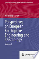 Perspectives on European Earthquake Engineering and Seismology Volume 2 /