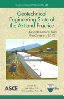 Geotechnical engineering state of the art and practice keynote lectures from GeoCongress 2012 /
