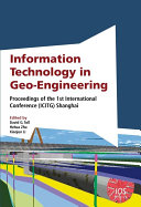 Information technology in geo-engineering proceedings of the 1st International Conference (ICITG) Shanghai /
