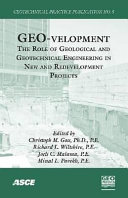 Geo-velopment the role of geological and geotechnical engineering in new and redevelopment projects : proceedings of the 2008 Biennial Geotechnical Seminar, November 7, 2008, Denver, Colorado /