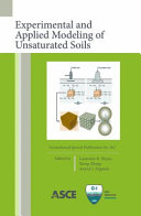 Experimental and applied modeling of unsaturated soils proceedings of sessions of GeoShanghai 2010, June 3-5, 2010, Shanghai, China /