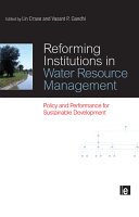 Reforming institutions in water resource management : policy and performance for sustainable development /