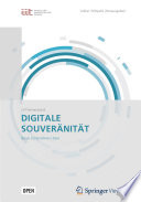 Digitale Souveränität Bürger / Unternehmen / Staat /