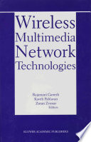 Wireless multimedia network technologies