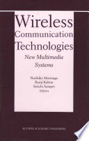 Wireless communication technologies new multimedia systems /