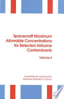 Spacecraft maximum allowable concentrations for selected airborne contaminants.
