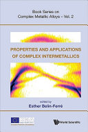 Properties and applications of complex intermetallics