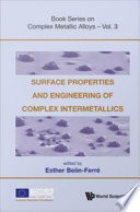Surface properties and engineering of complex intermetallics
