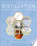 Distillation : fundamentals and principles /