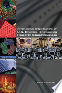 International benchmarking of U.S. chemical engineering research competitiveness