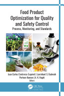 Food product optimization for quality and safety control : process, monitoring, and standards /
