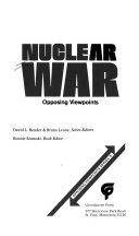 Nuclear war : opposing viewpoints.