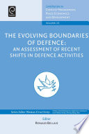 The evolving boundaries of defence : an assessment of recent shifts in defence activities /