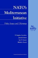 NATO's Mediterranean initiative policy issues and dilemmas /