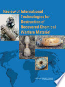 Review of international technologies for destruction of recovered chemical warfare materiel