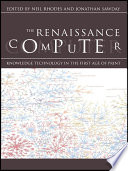 The Renaissance computer knowledge technology in the first age of print /
