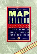 The map catalog: every kind of map and chart on earth and even some above it/