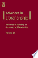 Influence of funding on advances in librarianship