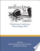 The Importance of Being Earnest : Charleston Conference Proceedings, 2014 /