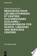 Resources pour les bibliothèques et centres documentaires scolaires /