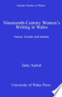 Nineteenth-century women's writing in Wales nation, gender, and identity /