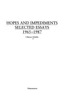 Hopes and impediments : selected essays 1965-1987 /