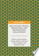 Healthcare, Frugal Innovation, and Professional Voluntarism A Cost-Benefit Analysis /