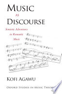 Music as discourse semiotic adventures in romantic music /