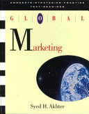Global marketing : concepts, strategies, practice ; text and readings /