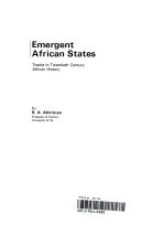 Emergent African States : topics in twentieth century African history /