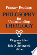 Primary readings in philosophy for understanding theology /