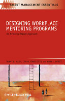 Designing workplace mentoring programs : an evidence-based approach /