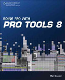 Going pro with Pro Tools 8