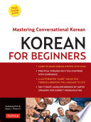 Korean for beginners : mastering conversational Korean /