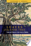 Leaves of the same tree trade and ethnicity in the Straits of Melaka /